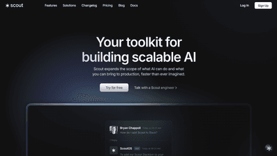 Scout - Build, Launch, and Scale AI with Ease